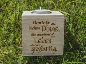 Teelichthalter (Genieße die kleinen Dinge…)